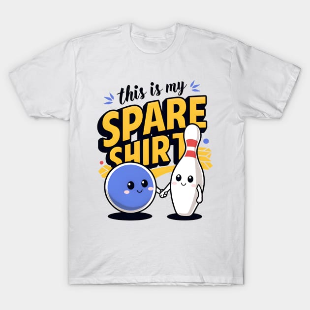 This is my Spare shirt - bowling for kids T-Shirt by BobaTeeStore